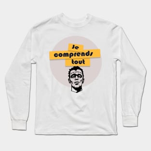 Frankenstein's Monster: je comprends tout. Long Sleeve T-Shirt